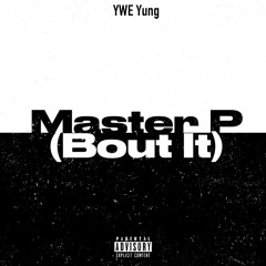 Master P(bout it).mp3