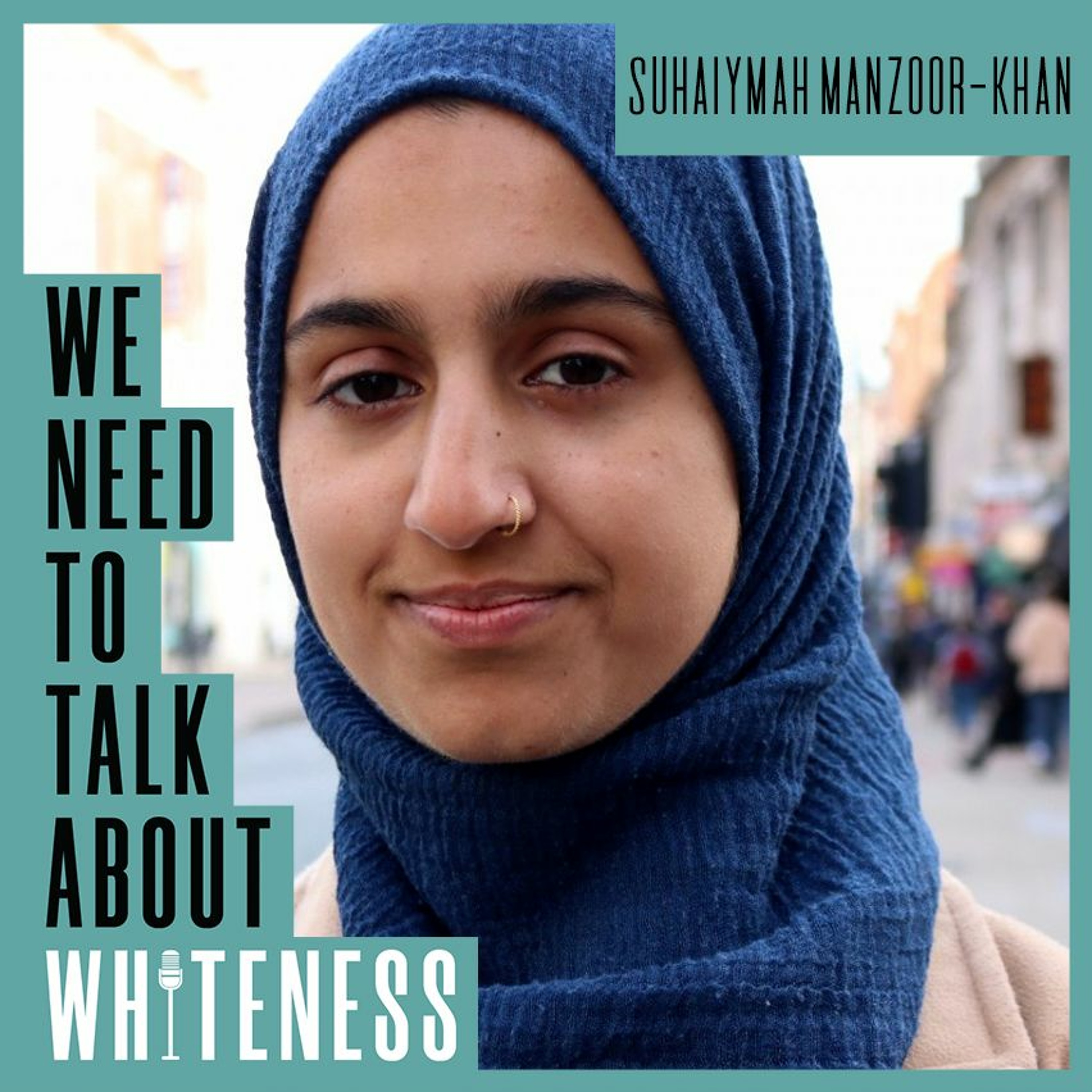 We need to talk about whiteness podcast