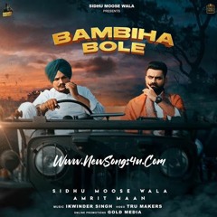 BAMBIHA BOLE SIDHU MOOSEWALA X AMRIT MAAN edited