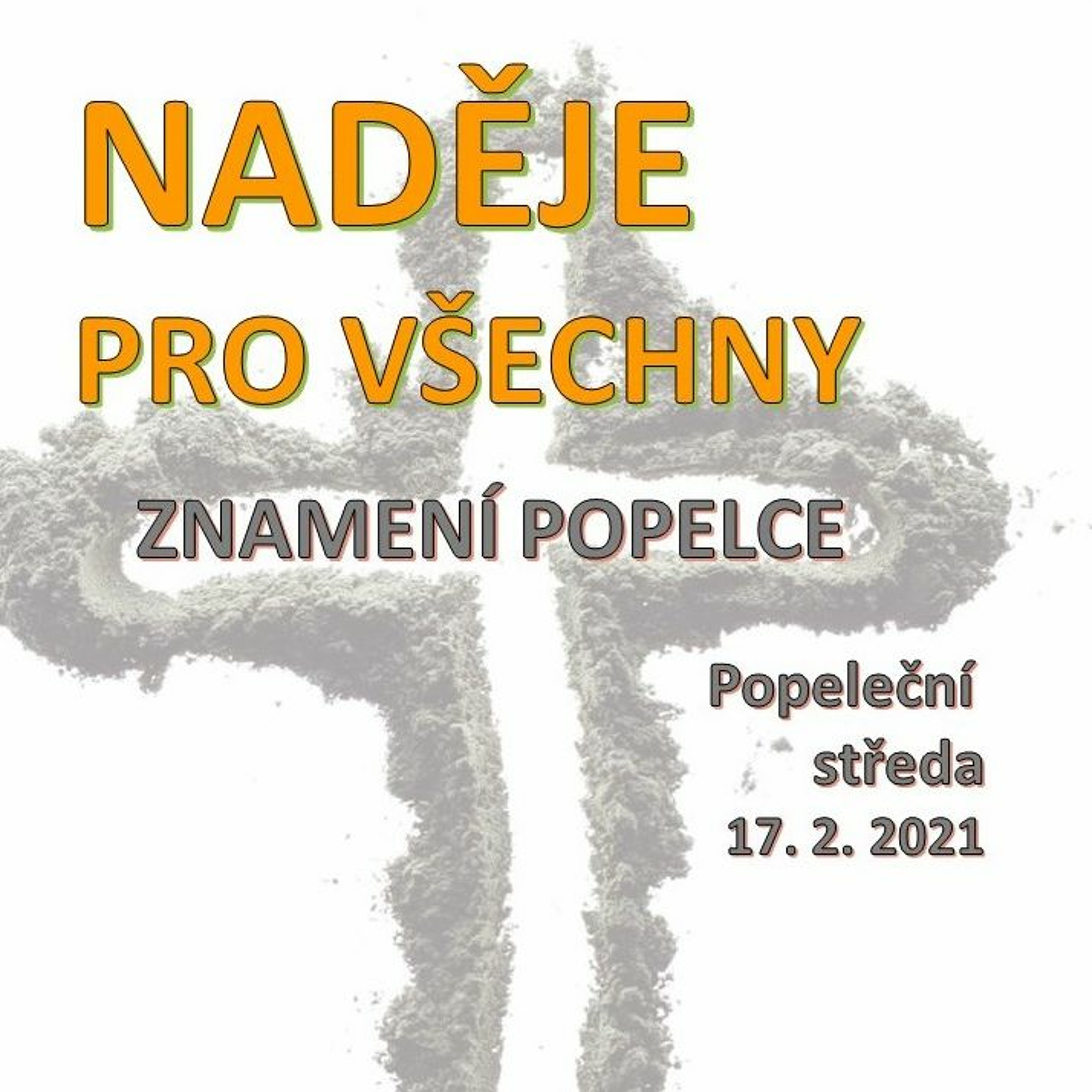 Popeleční středa 2021: "Naděje pro všechny: Popelec" episode artwork