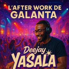 L'after Work de Galanta