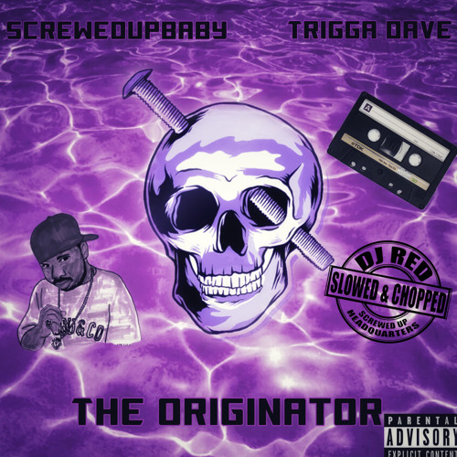 The Originator ft. Trigga Dave (Slowed) Prod by. TRIPPYMANE