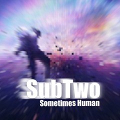 Deep House (Sometimes Human) 3-27-2022
