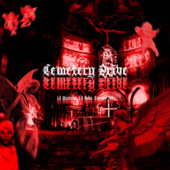 CEMETERY DRIVE w/ Lil Hxku, Captain Jah Prod. Sorrowbringer