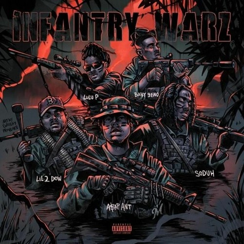 Infantry Warz (feat. A$AP ANT, LuLu P, Lil 2 Dow & Soduh)