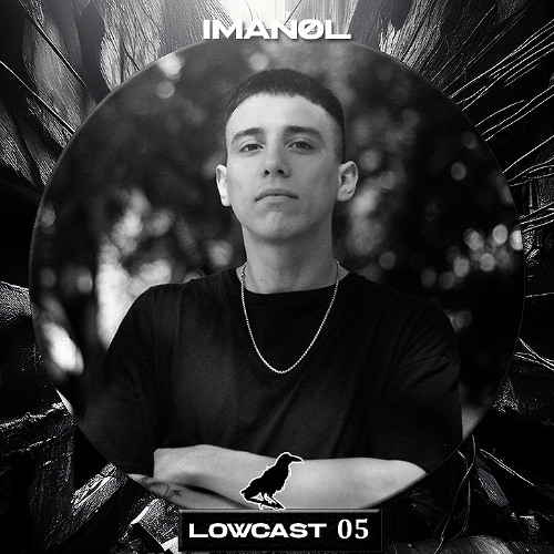 LOWCAST #005 - IMANØL