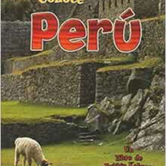 DOWNLOAD EBOOK 🖍️ Conoce Perú (Spotlight on Peru) (Spotlight on My Country (Crabtree