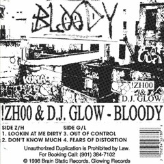 !zh00 & D.J. Glow - Bloody [Side A]