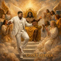 Godly Stepper