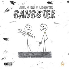 Adel x SH1 - Gangster