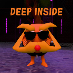 DEEP INSIDE