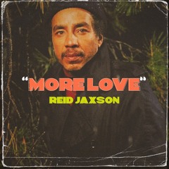 More Love