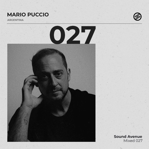 Sound Avenue Mixed 027 - Mario Puccio