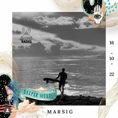 Marsig : Phases & Deeper Sounds / Mambo Radio - 16.10.22