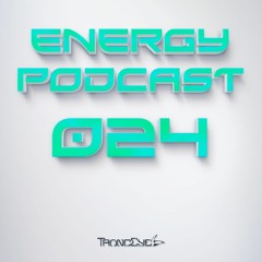 TrancEye - Energy Podcast 024