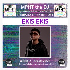MPHT the DJ Pres. Melodic Progressive House & Techno 02 > Data Transmission 09.01.2025 EKIS EKIS