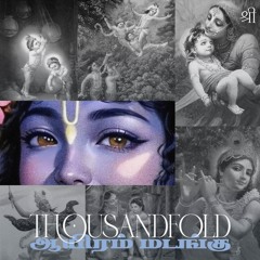 thousandfold (madhuram niraindha)
