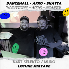 LOTUNE MIXTAPE - MUDO & KART SELEKTO.