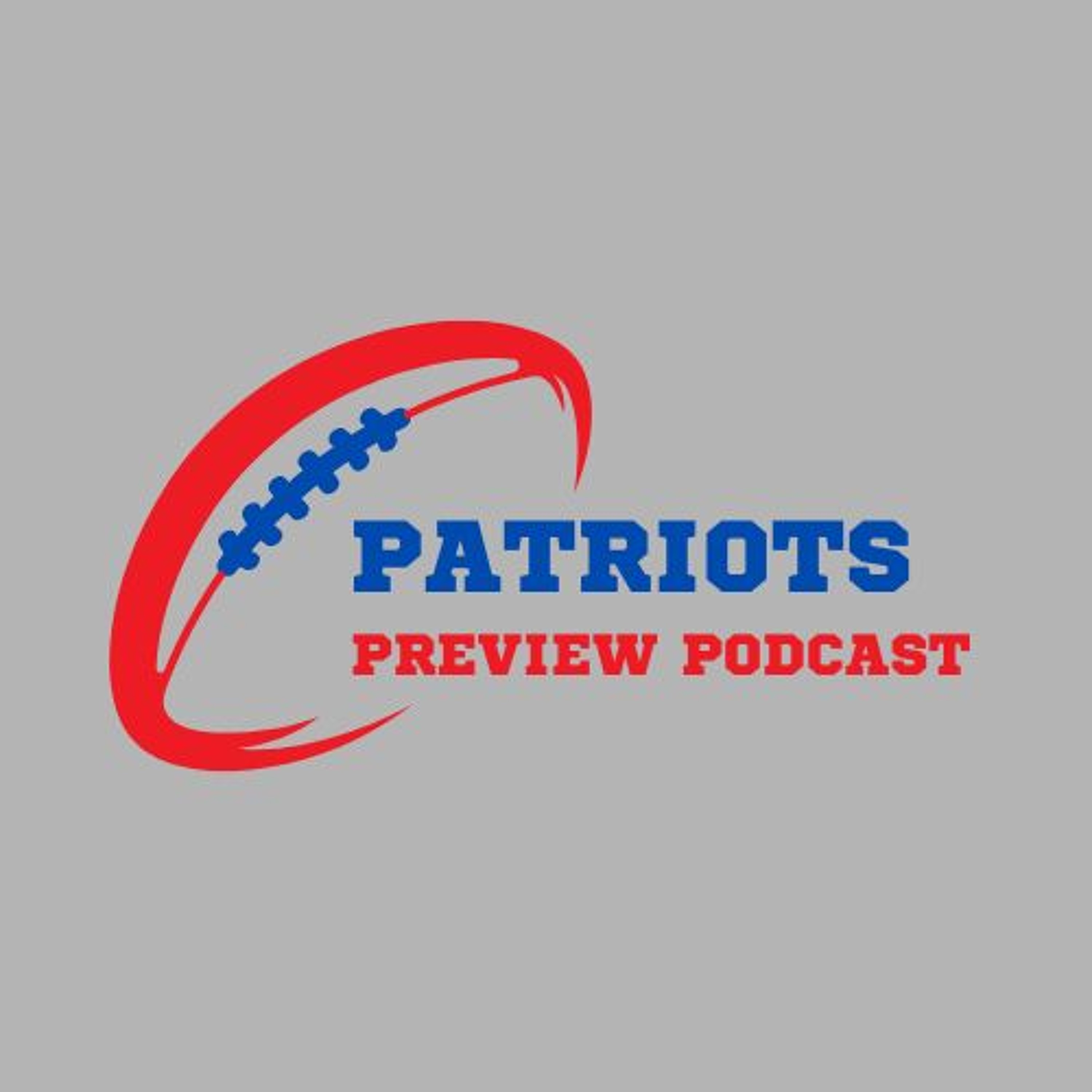 Patriots Preview Podcast with Corey Raftery, Ep. 2 (Birthplace Studios) episode artwork