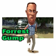 Forrest Gump (By: Slim Bill)