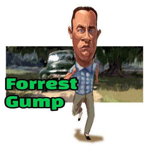 Forrest Gump (By: Slim Bill)