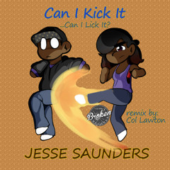 Can I Kick It (Col Lawton Remix)