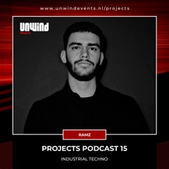 Projects Podcast 15 - RAMZ / Industrial Techno