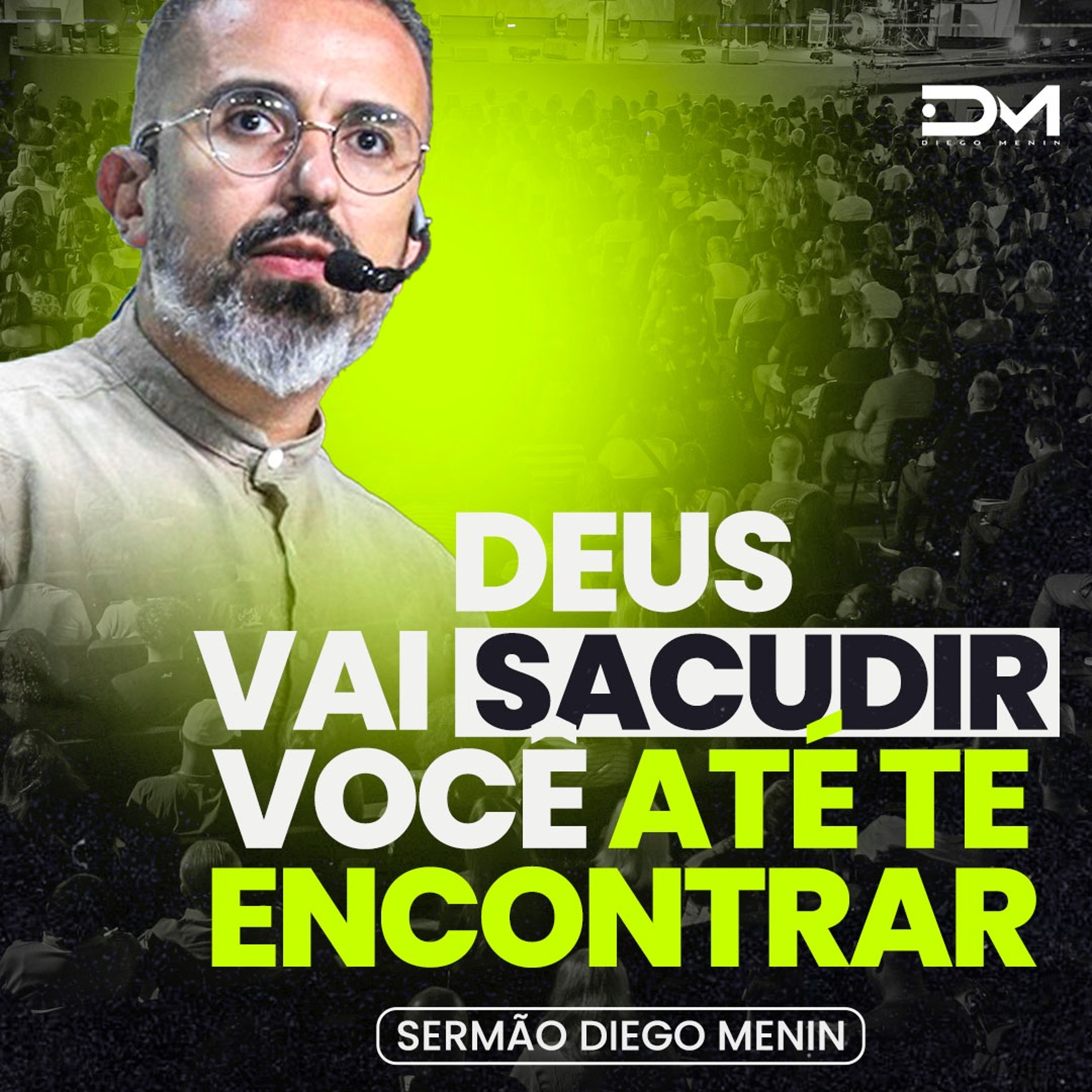 DEUS VAI SACUDIR VOCÊ ATÉ TE ENCONTRAR episode artwork