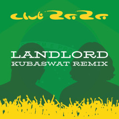 2020 - Landlord (Kubaswat Remix)