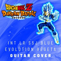 DRAGON BALL DOKKAN BATTLE - INT LR SSJ Blue Evolution Vegeta [GUITAR COVER]