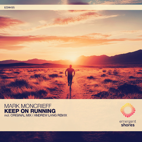 Mark Moncrieff - Keep On Running (Original Mix) [ESH495]