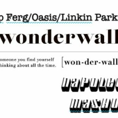 Wonderwall (Napoleon Mashup)