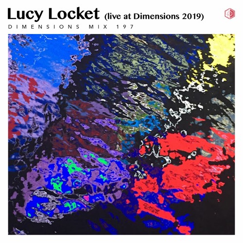 DIM197 - Lucy Locket (live at Dimensions 2019)