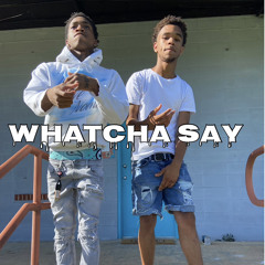 Whatcha Say ft 4Trey