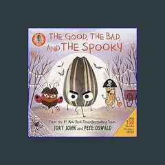 Read Ebook ⚡ The Bad Seed Presents: The Good, the Bad, and the Spooky: Over 150 Spooky Stickers In