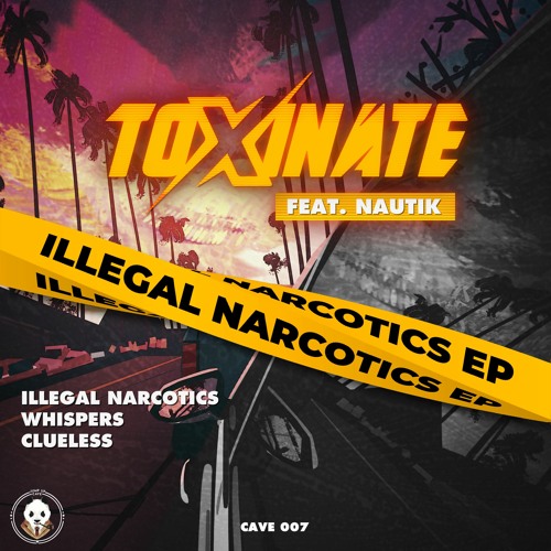 Toxinate - Illegal Narcotics (OUT NOW)