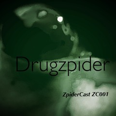 Zpidercast - ZC001