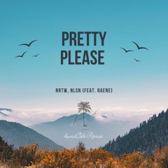 SRTW, NLSN - Pretty Please (feat.RAENE) (KumaCole Remix)