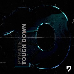 Pyrate - Touch Down