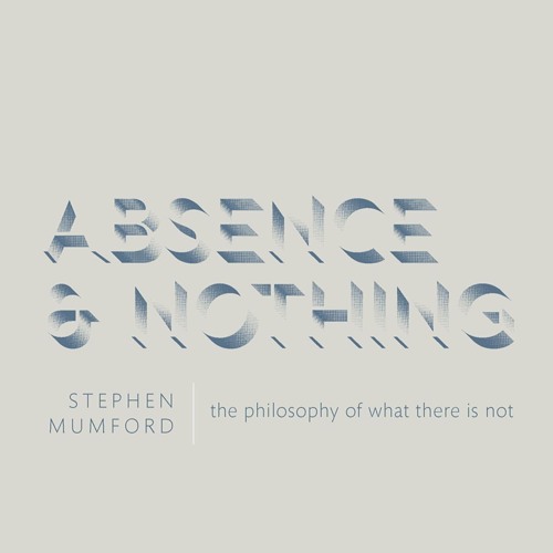 ❤[PDF]⚡  Absence and Nothing: The Philosophy of What There is Not