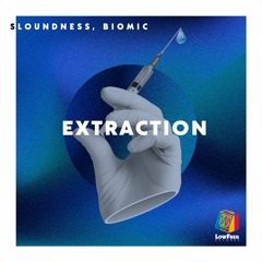 Sloundness, Biomic - Extraction (original Mix)
