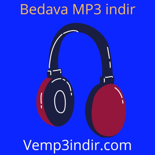 Stream Bedava mp3 indir https://vemp3indir.com (made with Spreaker) by  Vedat Aslan | Listen online for free on SoundCloud