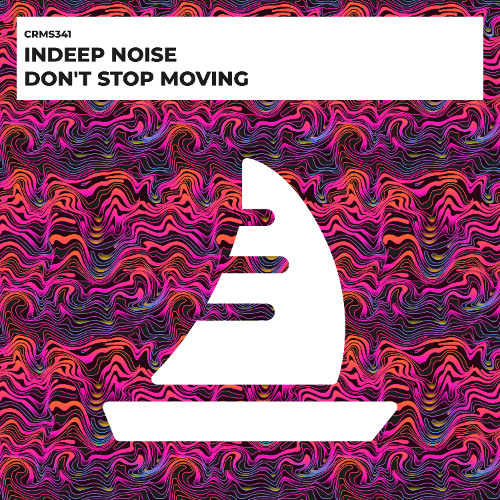 Indeep Noise - Don´t Stop Moving