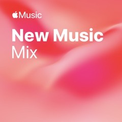 New Music Mix