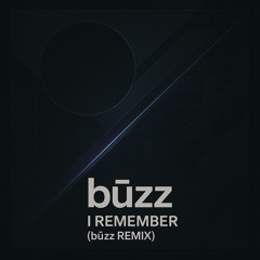 Deadmau5 - I Remember (būzz remix) [FREE DL]