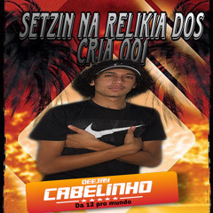 DjCabelinho-Relikiadoscria.part001-20k3🇭🇷
