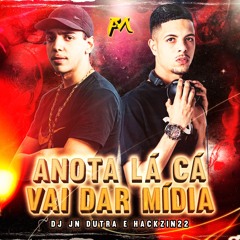 Anota Lá Cá Vai Dar Mídia