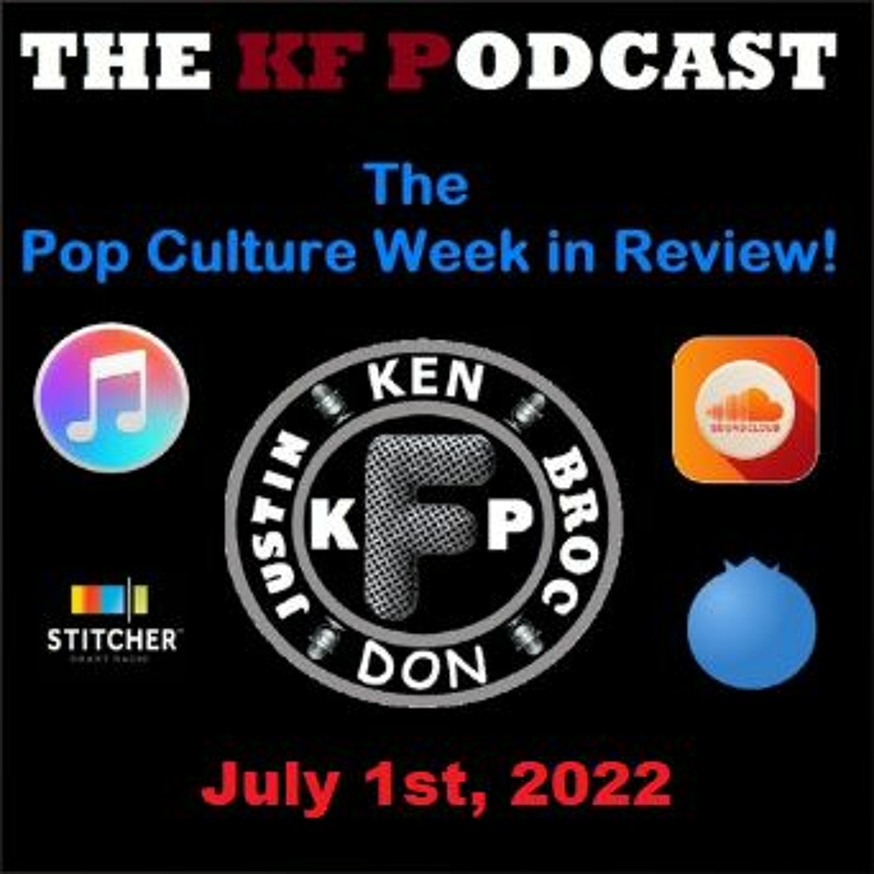 Pop Culture Week in Review - July 1st, 2022 episode artwork