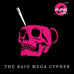 THE BAJO MEGA CYPHER |Official Audio|
