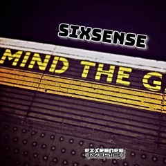 Sixsense - Mind The Gap (2022)